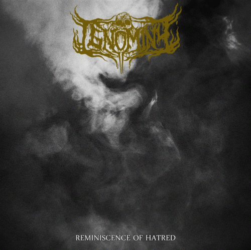 Ignominy : Reminiscence of Hatred